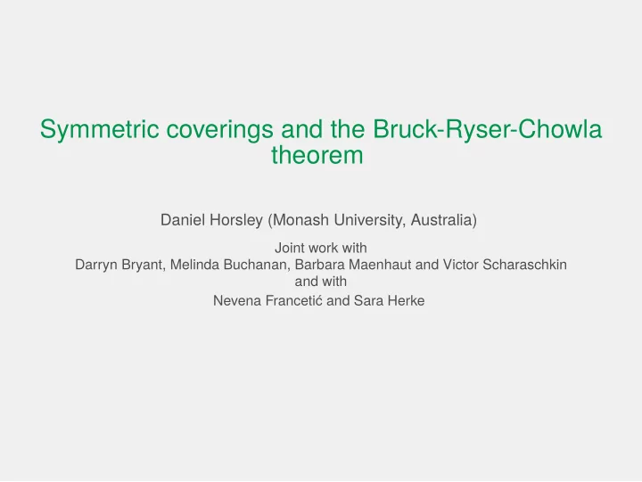 symmetric coverings and the bruck ryser chowla theorem