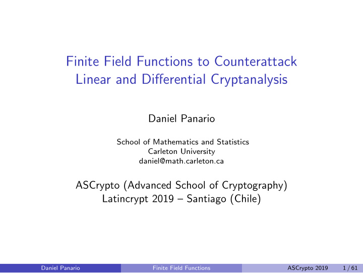 finite field functions to counterattack linear and