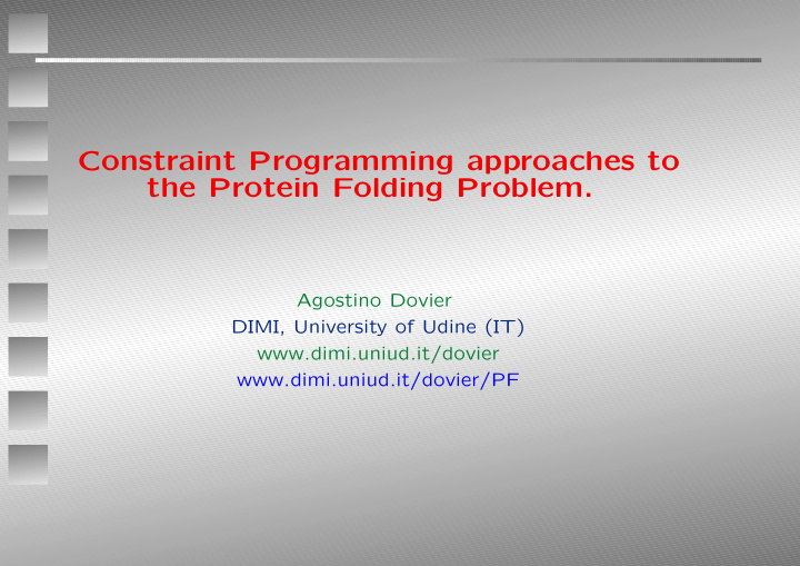 constraint programming approaches to the protein folding