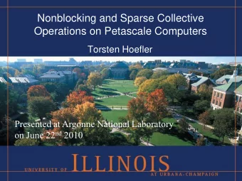 Operations on Petascale Computers  Torsten Hoefler  Presented at Argonne National Laboratory on