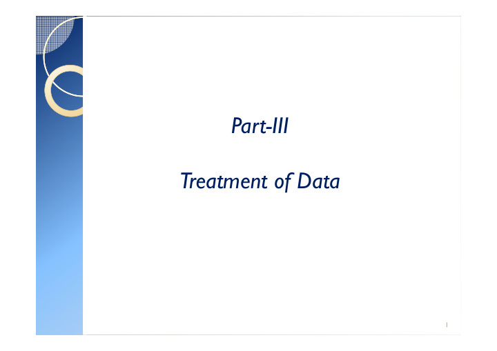 part iii treatment of data