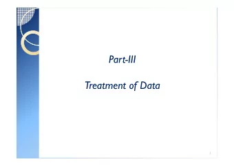 Part-III  Treatment of Data  1  OVERVIEW  (1) Units of measurement  (a) must be indicated in