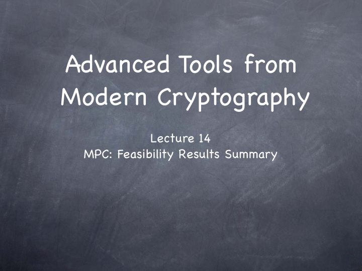 advanced tools from modern cryptography