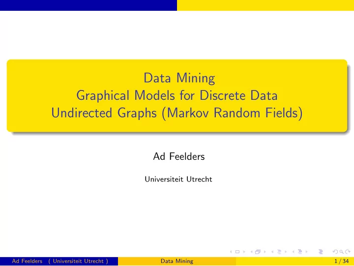 data mining graphical models for discrete data undirected