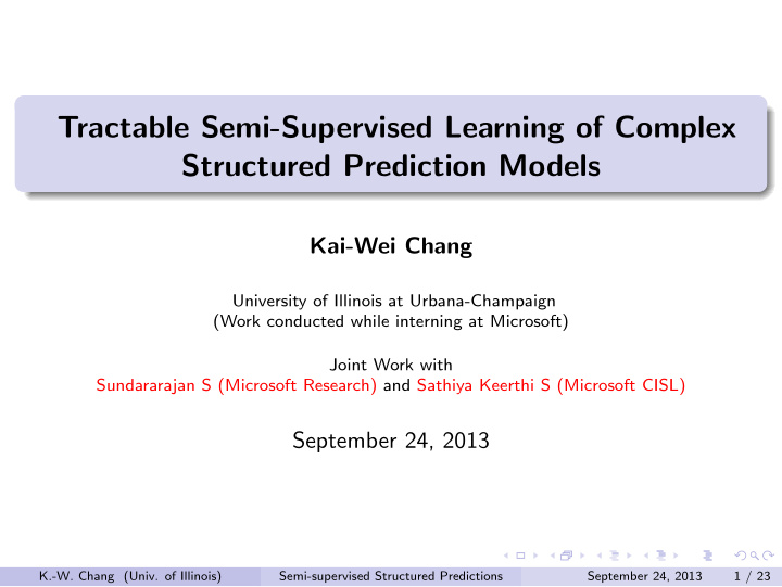 tractable semi supervised learning of complex structured