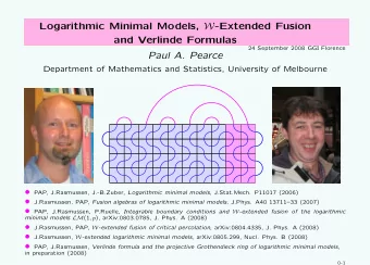 Logarithmic Minimal Models, W -Extended Fusion  and Verlinde Formulas  24 September 2008 GGI