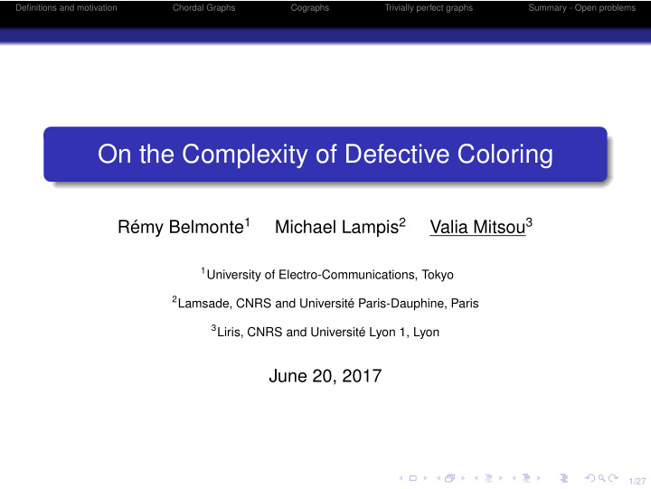 on the complexity of defective coloring