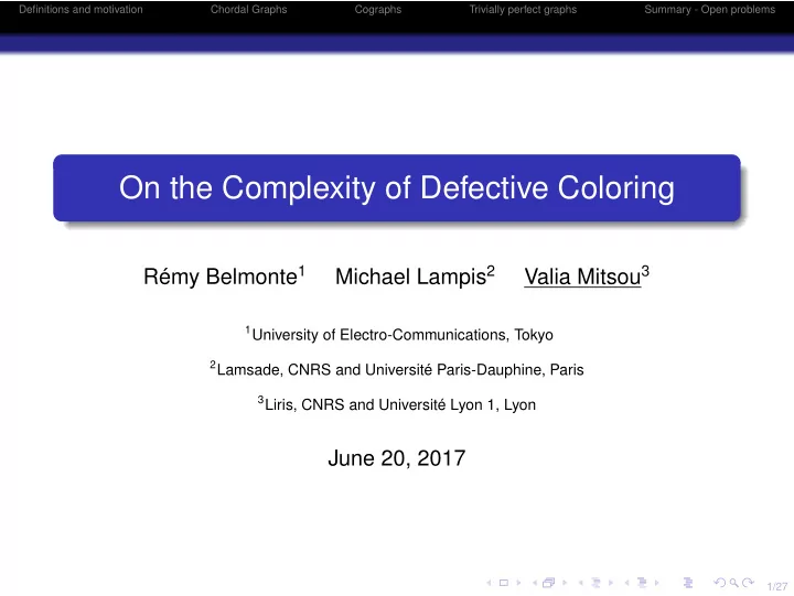 on the complexity of defective coloring