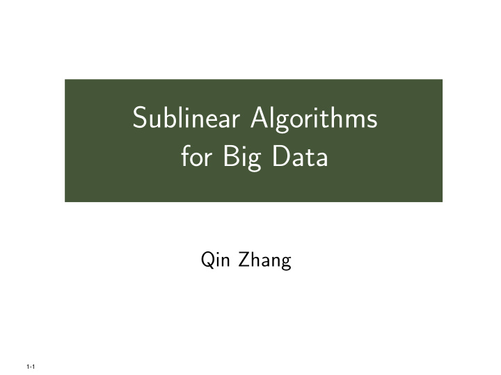 sublinear algorithms for big data