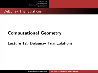 Computational Geometry  Lecture 12: Delaunay Triangulations  Computational Geometry  Lecture 12: