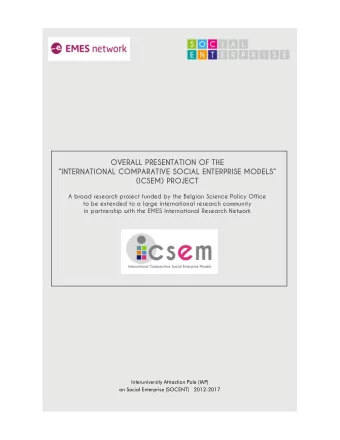 OVERALL PRESENTATION OF THE  INTERNATIONAL COMPARATIVE SOCIAL ENTERPRISE MODELS (ICSEM)