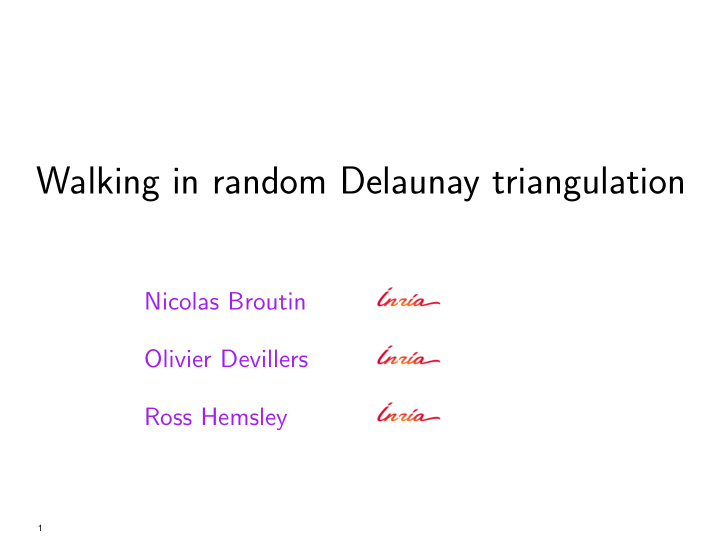 walking in random delaunay triangulation