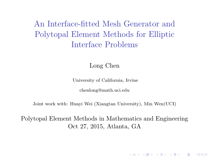 an interface fitted mesh generator and polytopal element