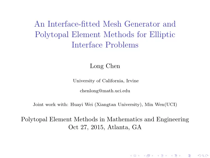 an interface fitted mesh generator and polytopal element