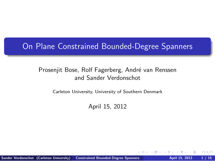 on plane constrained bounded degree spanners