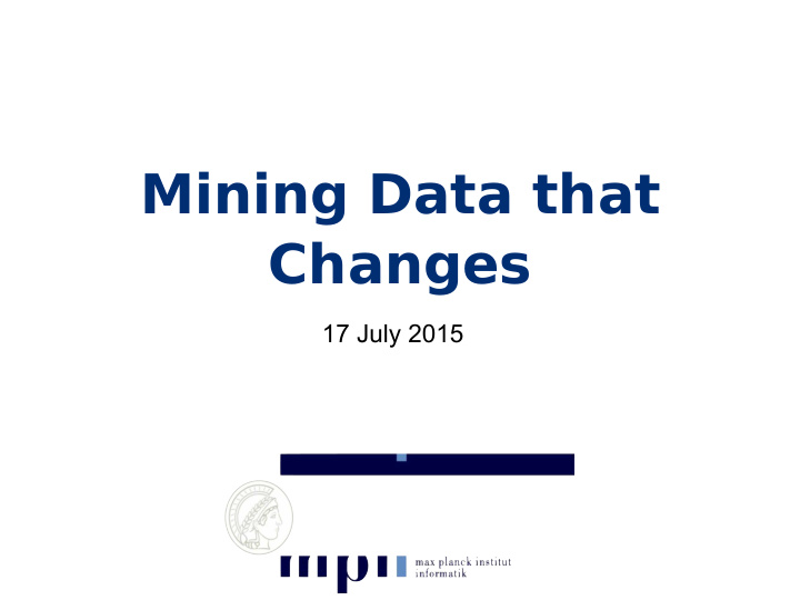 mining data that changes