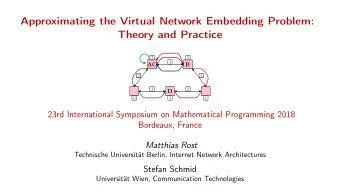 Approximating the Virtual Network Embedding Problem:  Theory and Practice  2  5  3  AC  B  2  2  2