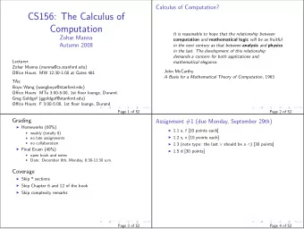 CS156: The Calculus of  Computation  It is reasonable to hope that the relationship between  Zohar