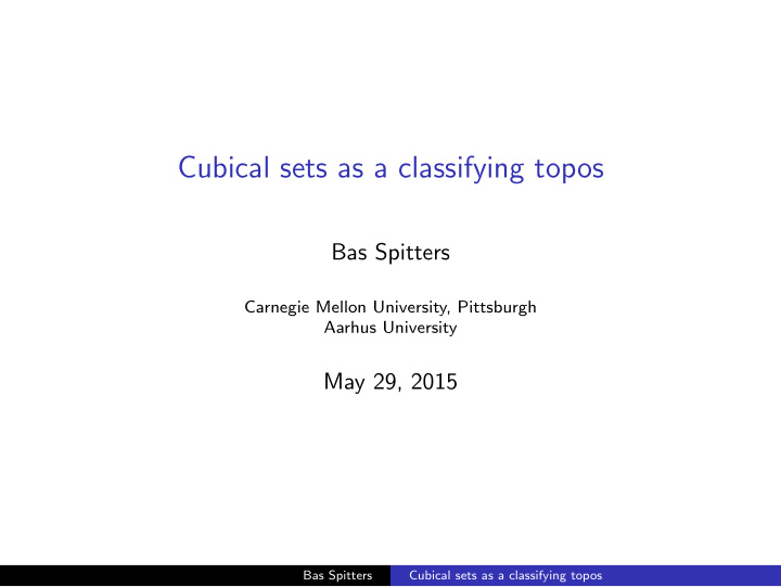 cubical sets as a classifying topos