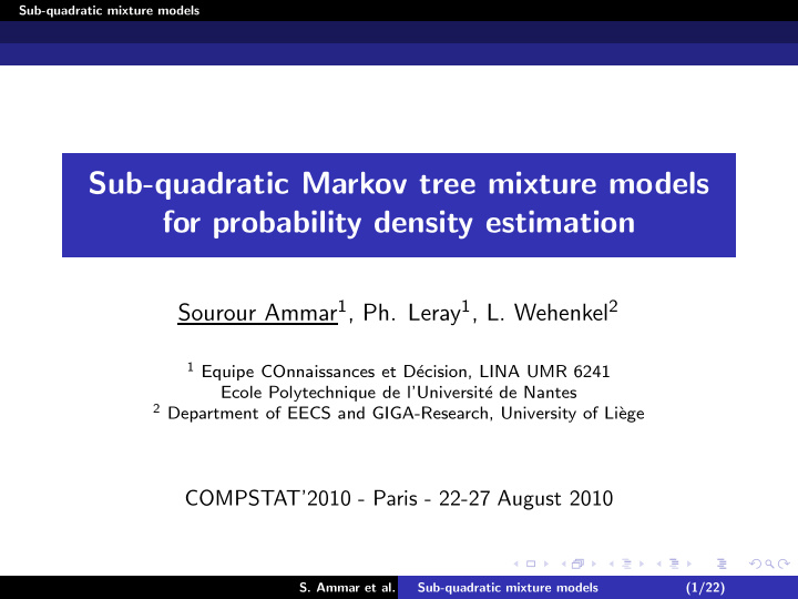 sub quadratic markov tree mixture models for probability