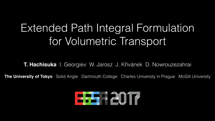 extended path integral formulation for volumetric