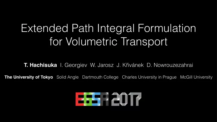 extended path integral formulation for volumetric
