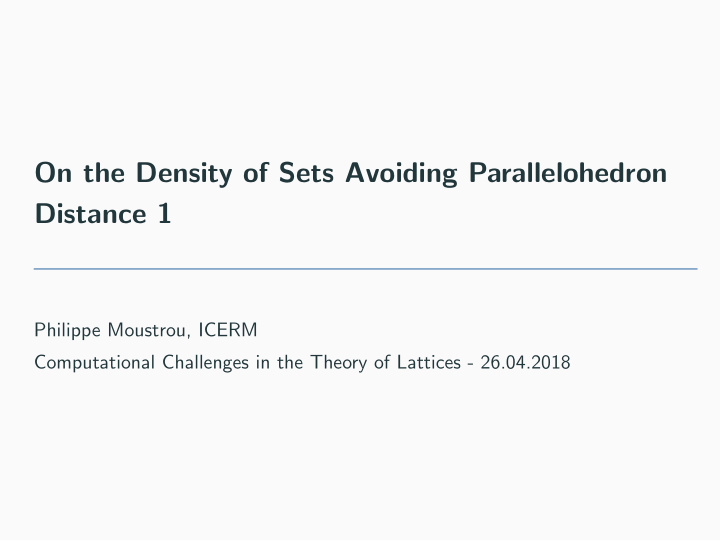 on the density of sets avoiding parallelohedron distance 1