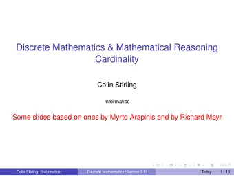 Discrete Mathematics &amp; Mathematical Reasoning  Cardinality  Colin Stirling  Informatics  Some