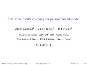 Statistical model checking for parameterized model t Delahaye 1 Paulin Fournier 1 Didier Lime 2