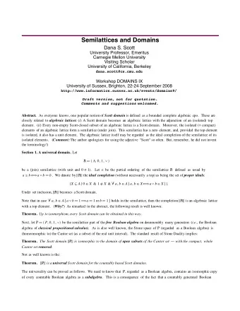 Semilattices and Domains  Dana S. Scott  University Professor, Emeritus  Carnegie Mellon University