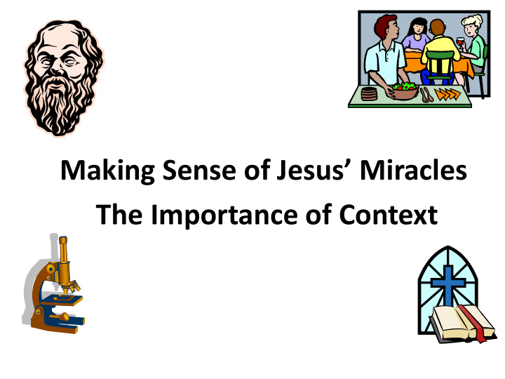 making sense of jesus miracles