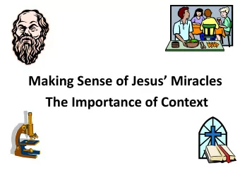 Making Sense of Jesus Miracles  The Importance of Context Gods Omnipotence  Can God make a