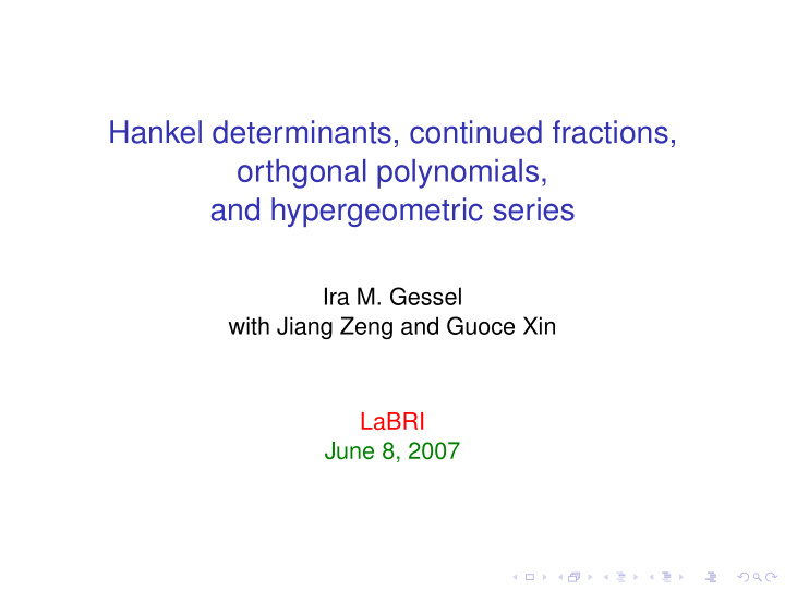 hankel determinants continued fractions orthgonal