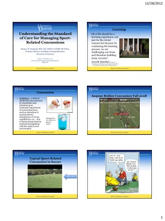 12/28/2012  Learning  Understanding the Standard  All of life should be a  learning experience,