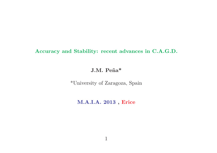 accuracy and stability recent advances in c a g d j m pe