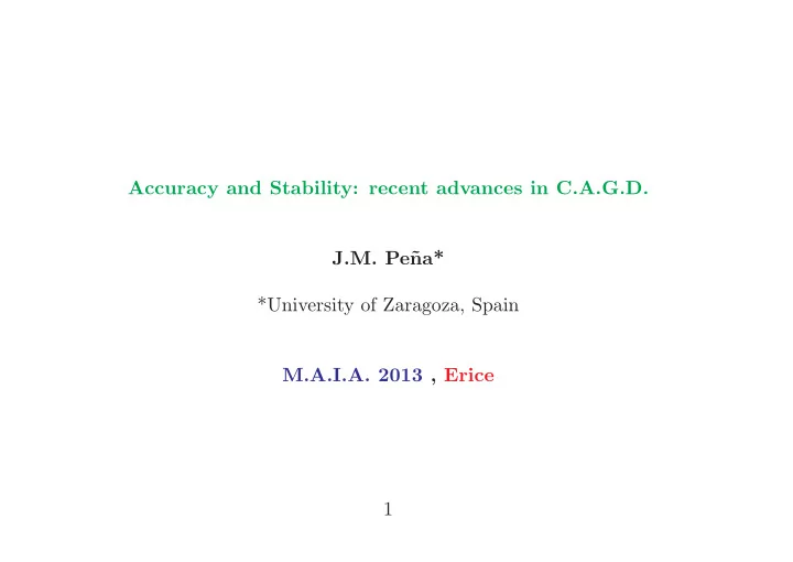 accuracy and stability recent advances in c a g d j m pe