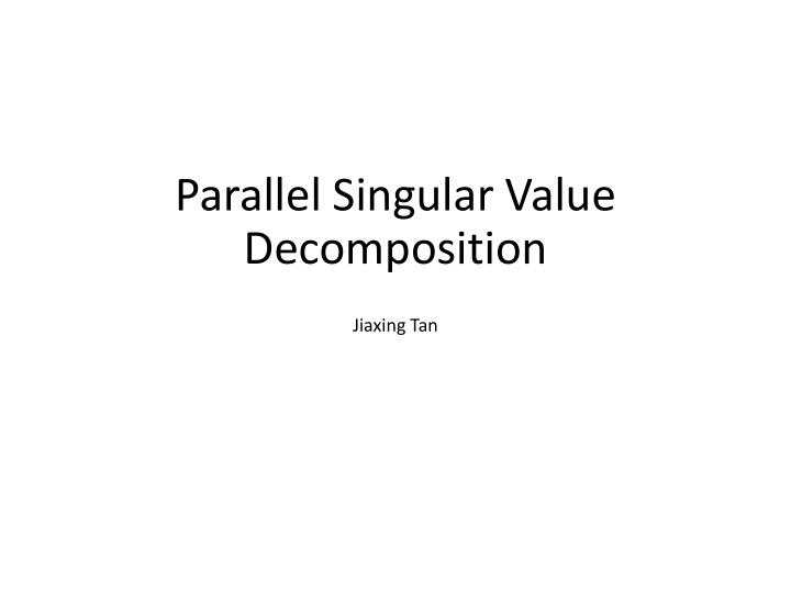 parallel singular value decomposition