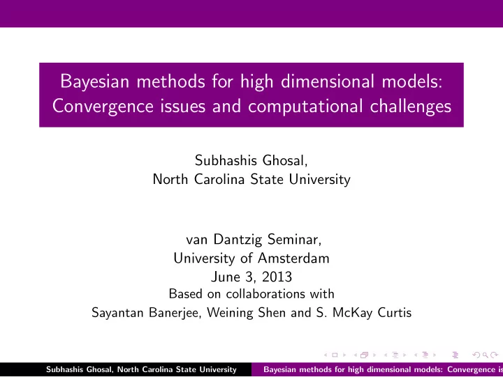 bayesian methods for high dimensional models convergence