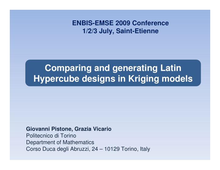 comparing and generating latin hypercube designs in