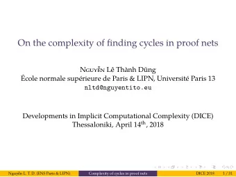 On the complexity of fjnding cycles in proof nets  Nguyn L Thnh Dng  cole normale