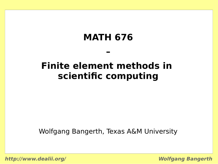 math 676 finite element methods in scientifjc computing