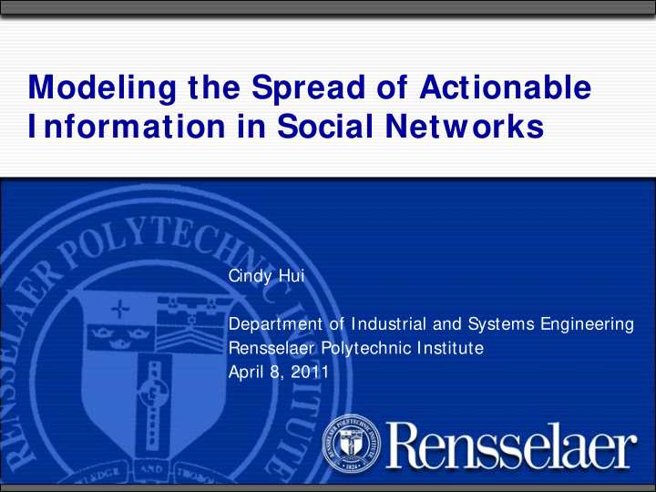 modeling the spread of actionable i nformation in social