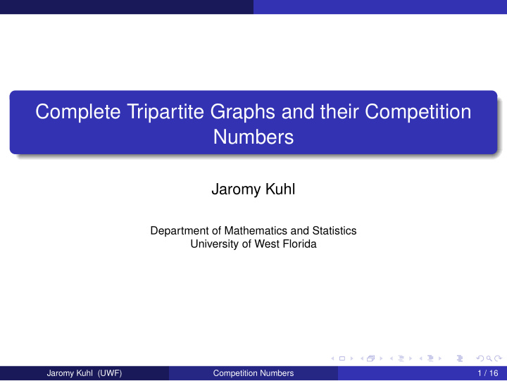 complete tripartite graphs and their competition numbers