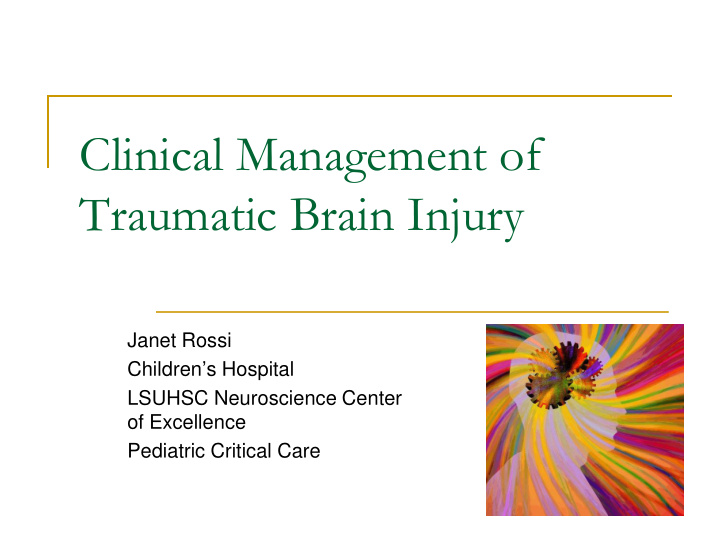 clinical management of traumatic brain injury