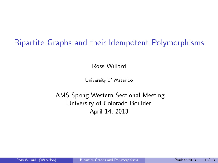 bipartite graphs and their idempotent polymorphisms