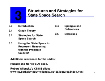 3  State Space Search  3.0  Introduction  3.4  Epilogue and  References  3.1  Graph Theory  3.5