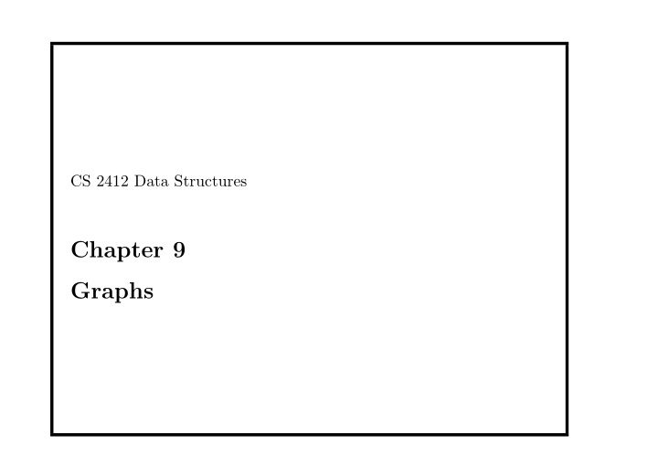 chapter 9 graphs some concepts a graph consists of a set