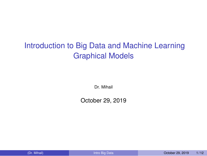 introduction to big data and machine learning graphical