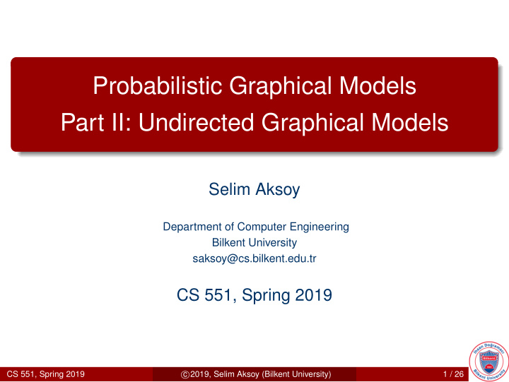 probabilistic graphical models part ii undirected