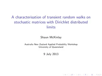 A characterisation of transient random walks on  stochastic matrices with Dirichlet distributed
